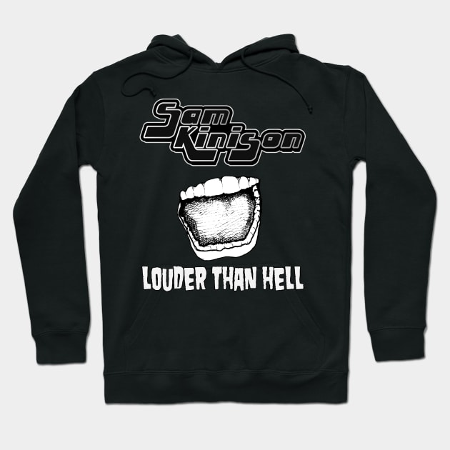 Retro Sam Kinison Louder Than Hell Hoodie by darklordpug